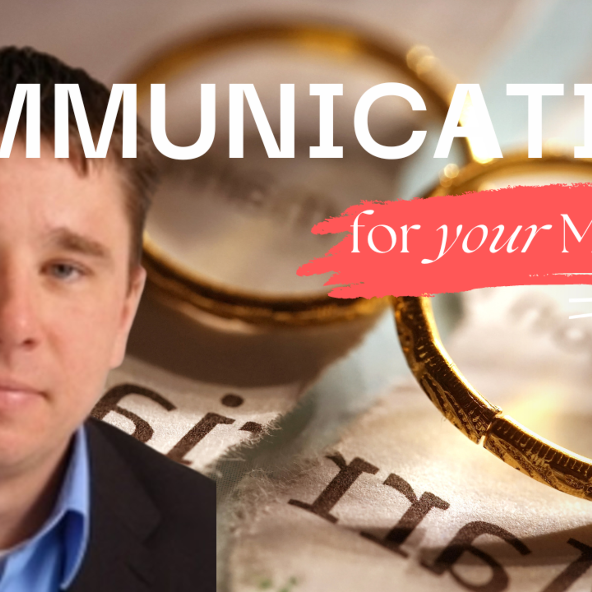Communication for a Holy Marriage